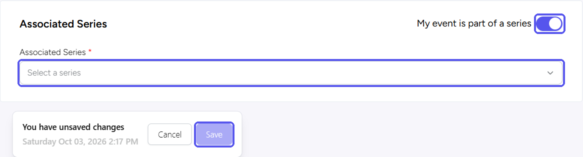 Section Associated Series avec l’option My event is part of a series activée, la liste Select a series et le bouton Save mis en évidence