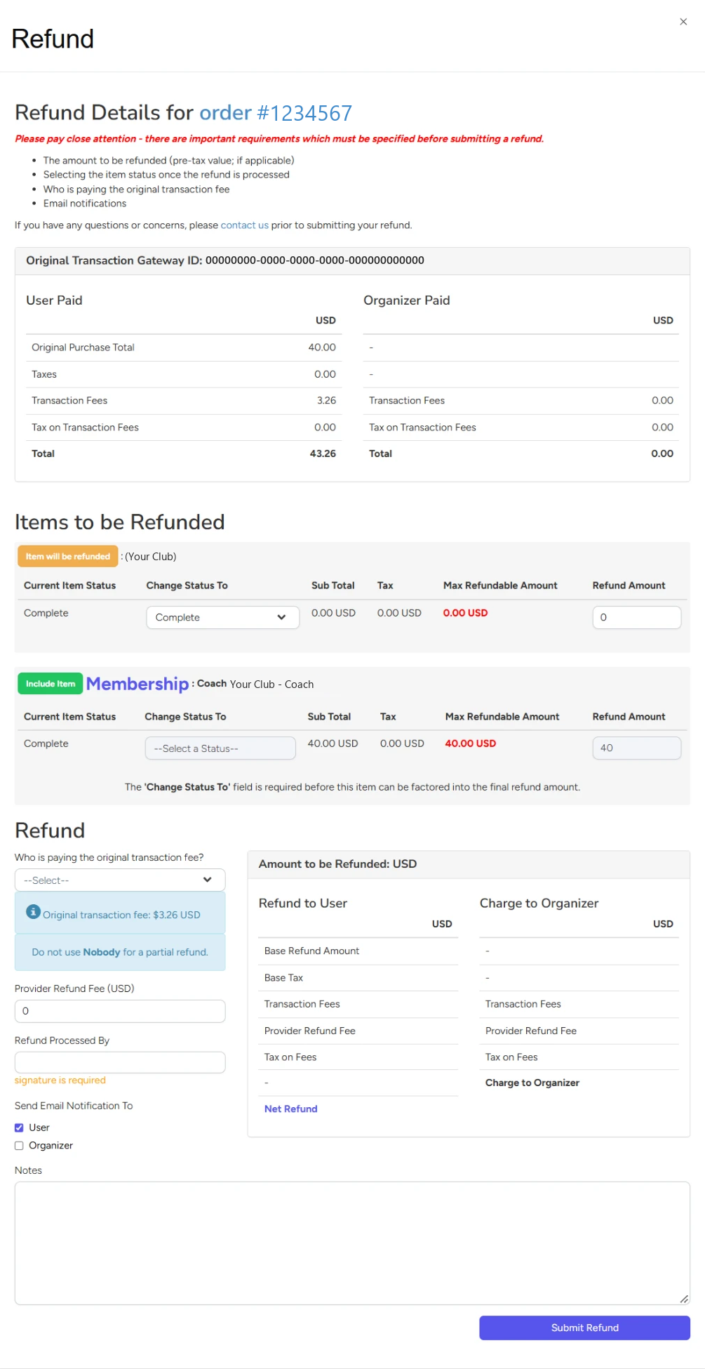 La page Refund Details, avec les champs Change Status To et Refund Amount de chaque article, la question sur les frais de transaction, Refund Processed By et Submit Refund