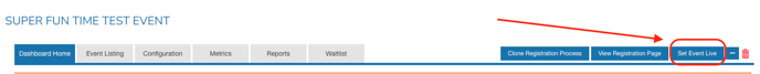 Tableau de bord de l’événement avec le bouton Set Event Live